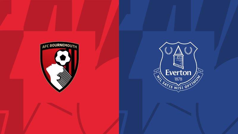 Tổng quan trận đấu Bournemouth vs Everton